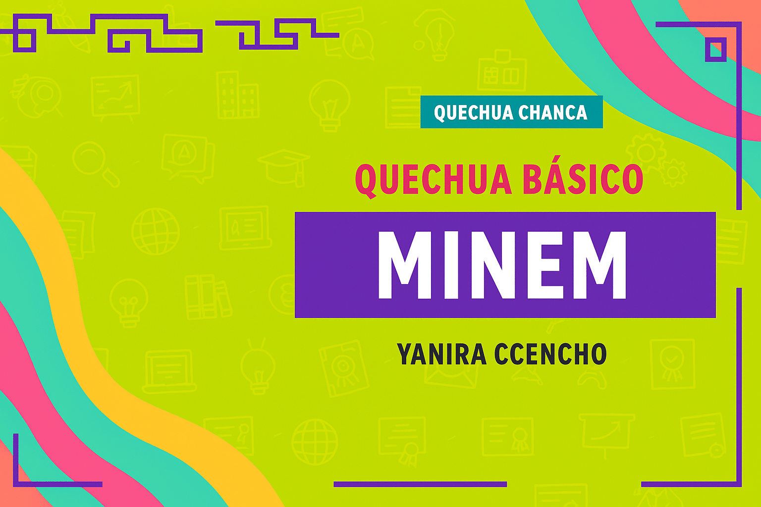 Quechua Chanka Básico MINEM